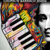 44. Międzynarodowy Festiwal Chopin w barwach jesieni- spotkania artystyczne w pałacowej scenerii